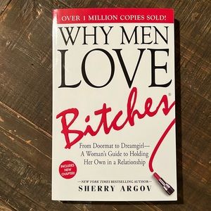Why men love bitches